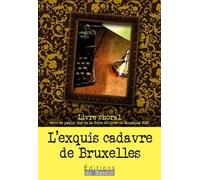 L'exquis Cadavre De Bruxelles