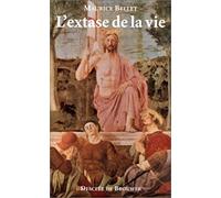 L'extase de la vie