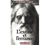 L'extase et l'errance - essai - Claude Vigée - Grasset - Livre