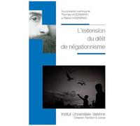L'extension Du Délit De Négationnisme