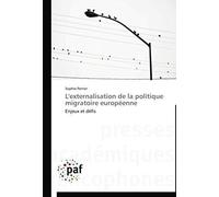 L'externalisation De La Politique Migratoire Européenne