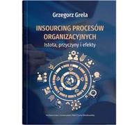 L'externalisation des processus organisationnels. Essence, causes et effets