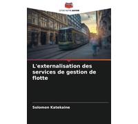 L'externalisation des services de gestion de flotte