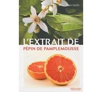 L'extrait de pépin de pamplemousse