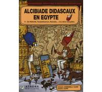 L'Extraordinaire aventure d'Alcibiade didascaux en Egypte Tome 2