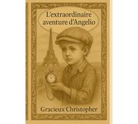 L'extraordinaire aventure d'Angelio: Il dessine ses rêves