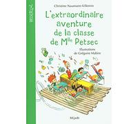 L'extraordinaire aventure de la classe de Mlle Petsec