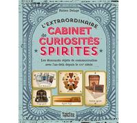 L'extraordinaire cabinet des curiosités spirites