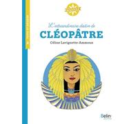 L'extraordinaire Destin De Cléopâtre
