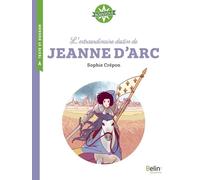 L'extraordinaire Destin De Jeanne D'arc