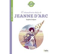 L'extraordinaire Destin De Jeanne D'arc
