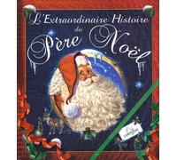 L'Extraordinaire Histoire du Père Noël