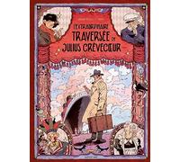 L'extraordinaire traversée de Julius Crèvecoeur