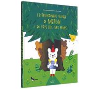L'extraordinaire voyage de merlin au pays des ours bruns