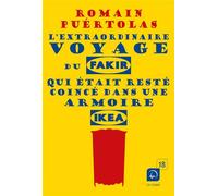 L'extraordinaire voyage du fakir qui était resté coincé dans une armoire Ikea - Romain Puértolas - De La Loupe - broché - Roman