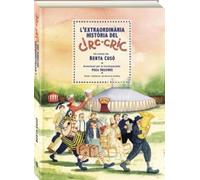 L'extraordinària història del Circ Cric