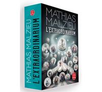 L'Extraordinarium - Mathias Malzieu - Lgf - broché - Roman