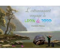 L'Extravagant voyage de Léon & Toto