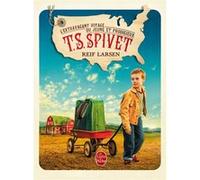 L'Extravagant Voyage du jeune et prodigieux T. S. Spivet Reif Larsen (Auteur)