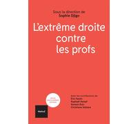 L'extrême droite contre les profs - Sophie Djigo - Textuel - broché - Etude