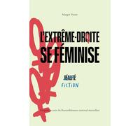 L'extrême-droite se féminise : réalité ou fiction ?: Enquête au sein du Rassemblement national marseillais