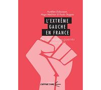 L'extrême gauche en France: De l'entre-deux-guerres à nos jours