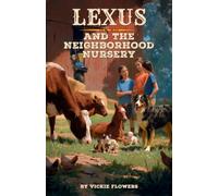 Lexus and the Neighborhood Nursery