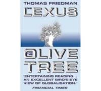 Lexus and the Olive Tree Friedman, Thomas (Auteur)