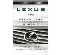Lexus: The Relentless Pursuit
