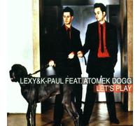 Lexy & K-Paul Feat.Atomekk Dog - Let's Play [Import]