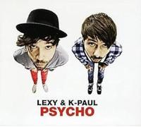 Lexy & K-Paul - Psycho-Ltd [Import]