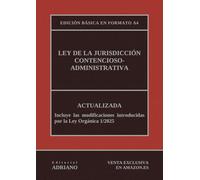 Ley de la Jurisdicción Contencioso-administrativa: Edición básica en formato A4