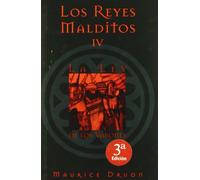 LEY DE LOS VARONES, LA: LOS REYES MALDITOS IV