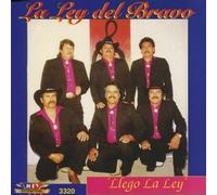 Ley Del Bravo - Llego La Ley