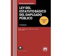 Ley del Estatuto Básico del Empleado Público: Contiene concordancias,modificaciones resaltadas e índice analítico