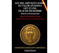 LEY DEL IMPUESTO SOBRE EL VALOR AÑADIDO: LEY 37/1992, DE 28 DE DICIEMBRE