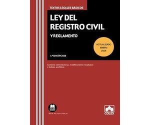 Ley del Registro Civil y Reglamento: Contiene concordancias, modificaciones resaltadas e índices analíticos