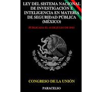 LEY DEL SISTEMA NACIONAL DE INVESTIGACIÓN E INTELIGENCIA EN MATERIA DE SEGURIDAD PÚBLICA (MÉXICO)