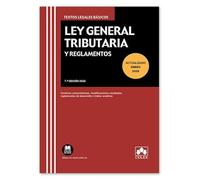 Ley General Tributaria y Reglamentos: Contiene concordancias, modificaciones resaltadas, reglamentos de desarrollo e índice analítico