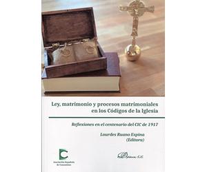 Ley, matrimonio y procesos matrimoniales en los Códigos de la Iglesia: Reflexiones en el centenario del CIC de 1917