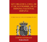 Ley Orgánica 5/2005, de 17 de noviembre, de la Defensa Nacional (España)