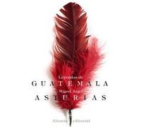 Leyendas De Guatemala Asturias, Miguel Ángel (Auteur)