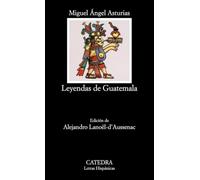 Leyendas de Guatemala/ Guatemala Legends