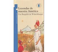 Leyendas De Nuestra America