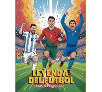 Leyendas del Fútbol Libro de Colorear: 50 Superestrellas del Fútbol para Colorear - Con Messi, Ronaldo, Mbappé y muchos más