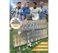 Leyendas del Fútbol. Los mejores jugadores 2025
