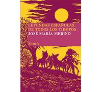 Leyendas espanolas de todos los tiempos / Spanish legends of all time: Una memoria sonada / An Dreamed Memory