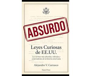Leyes curiosas de EE.UU.: Las normas más absurdas, ridículas y sorprendentes de la historia americana