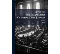 Leyes De Enjuiciamiento Criminal Y Del Jurado