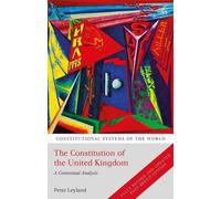 Leyland, P : La Constitution du Royaume-Uni